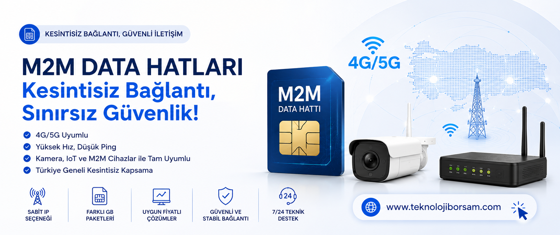 Türk Telekom & Turkcell M2M Data Hatları | 4G Kamera, IoT ve Endüstriyel Çözümler